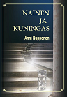 Anni
              Nupponen: Nainen ja kuningas